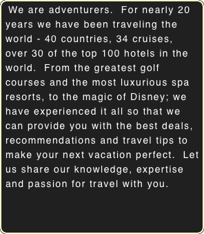 We are adventurers.  For